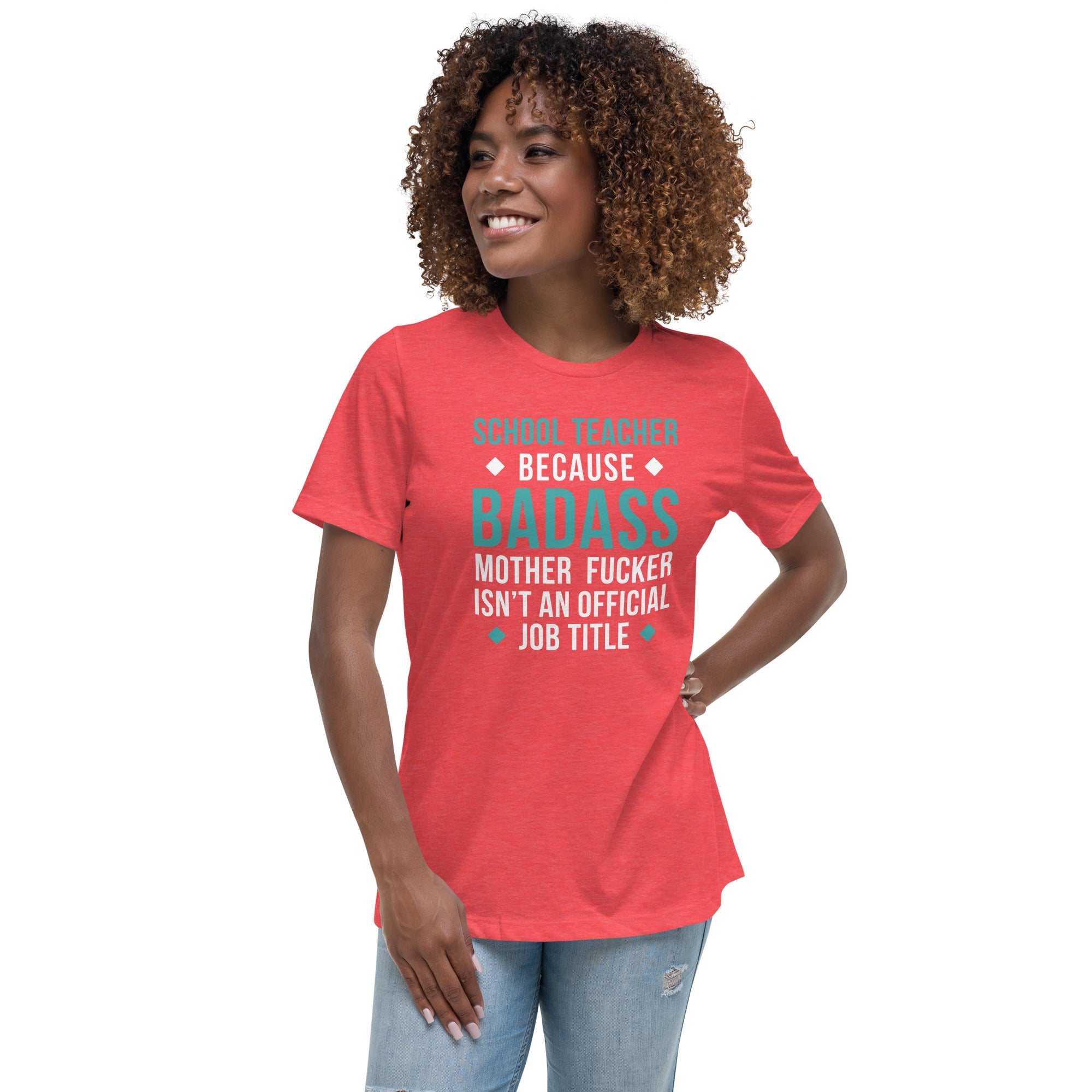 School Teacher because badass mother fucker isn't an official job title Women's Shirt-Teelime | shirts-hoodies-mugs