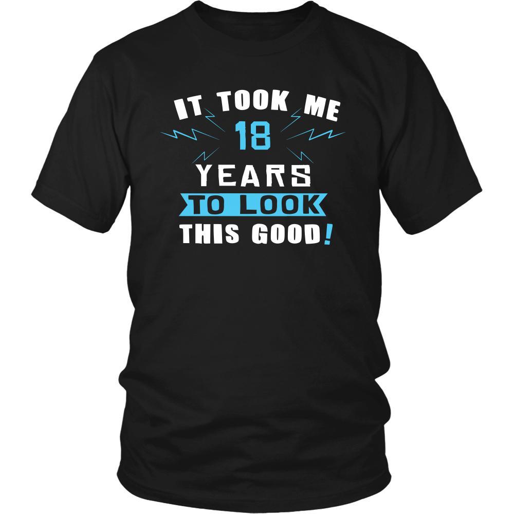 18th Birthday Shirt - It took me 18 years to look this good - Funny Gift-T-shirt-Teelime | shirts-hoodies-mugs
