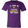 21th Birthday Shirt - It took me 21 years to look this good - Funny Gift-T-shirt-Teelime | shirts-hoodies-mugs