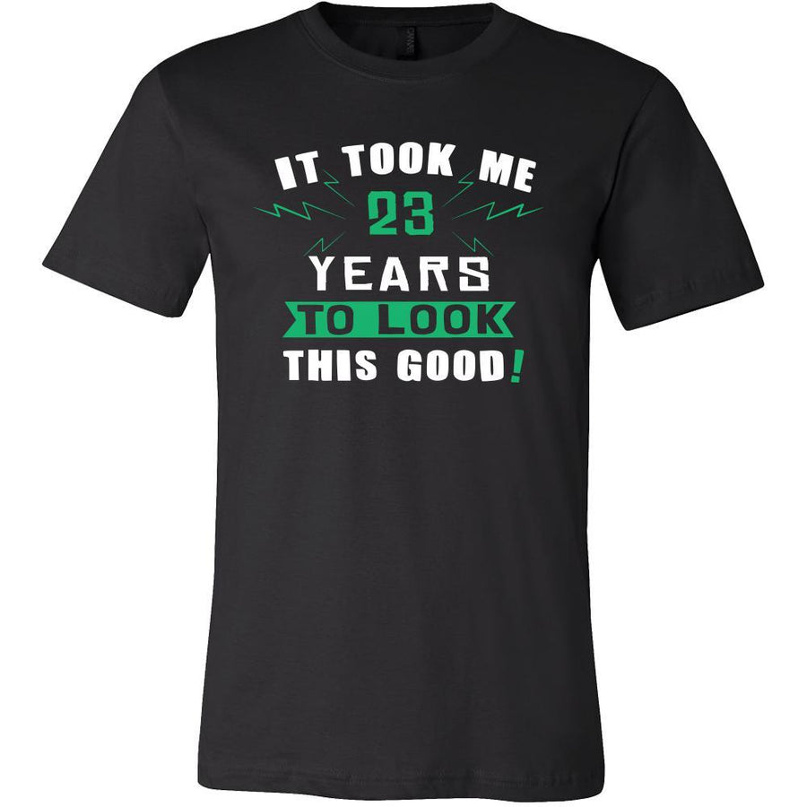 23th Birthday Shirt - It took me 23 years to look this good - Funny Gift-T-shirt-Teelime | shirts-hoodies-mugs