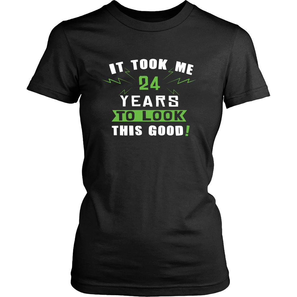24th Birthday Shirt - It took me 24 years to look this good - Funny Gift-T-shirt-Teelime | shirts-hoodies-mugs