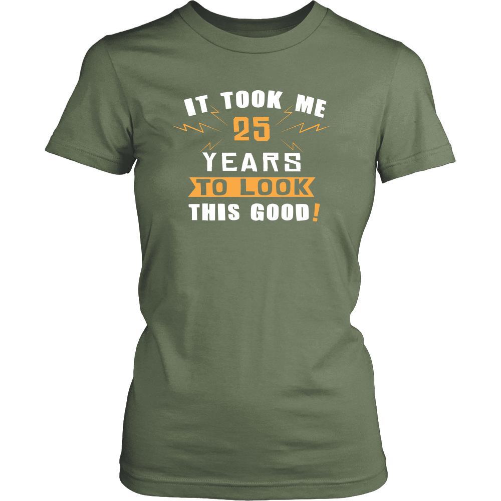 25th Birthday Shirt - It took me 25 years to look this good - Funny Gift-T-shirt-Teelime | shirts-hoodies-mugs