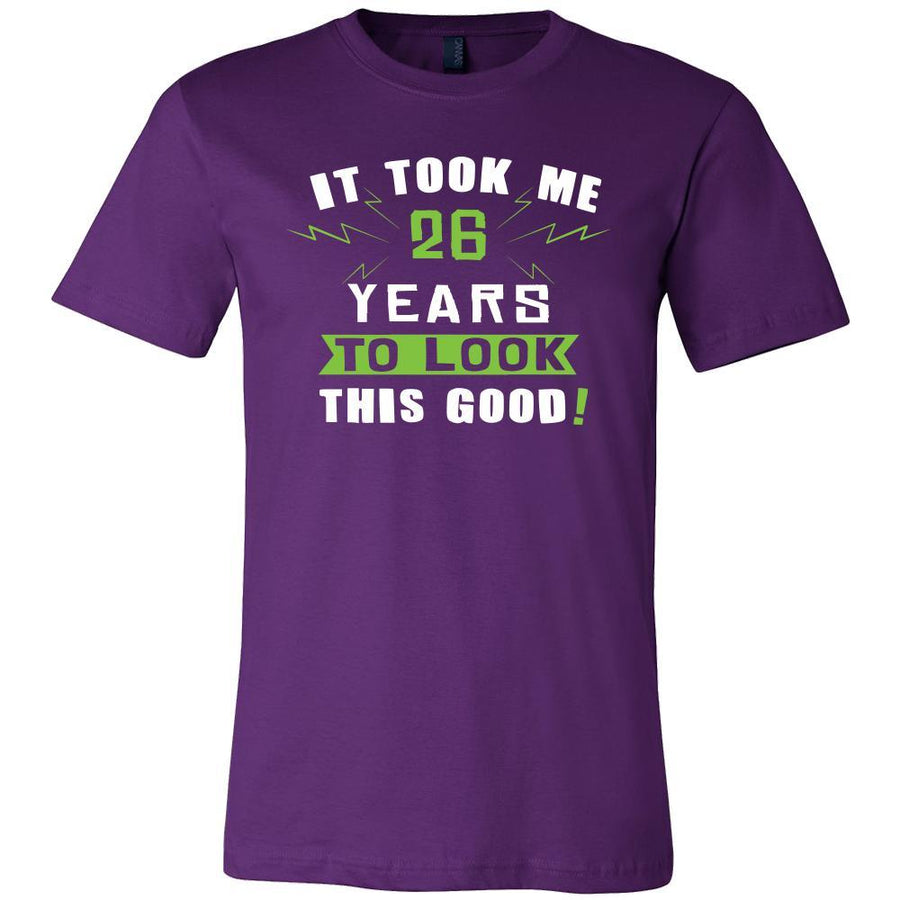 26th Birthday Shirt - It took me 26 years to look this good - Funny Gift-T-shirt-Teelime | shirts-hoodies-mugs