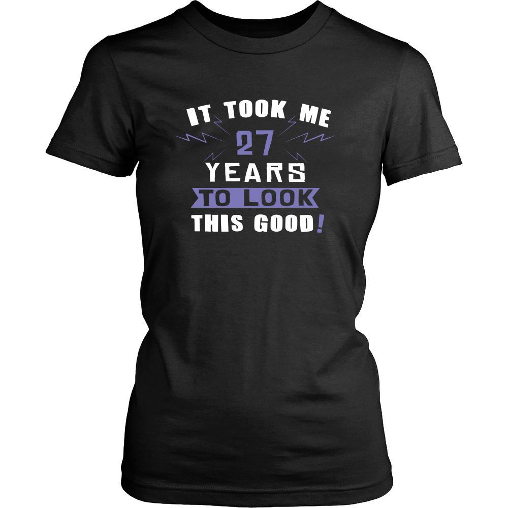 27th Birthday Shirt - It took me 27 years to look this good - Funny Gift-T-shirt-Teelime | shirts-hoodies-mugs