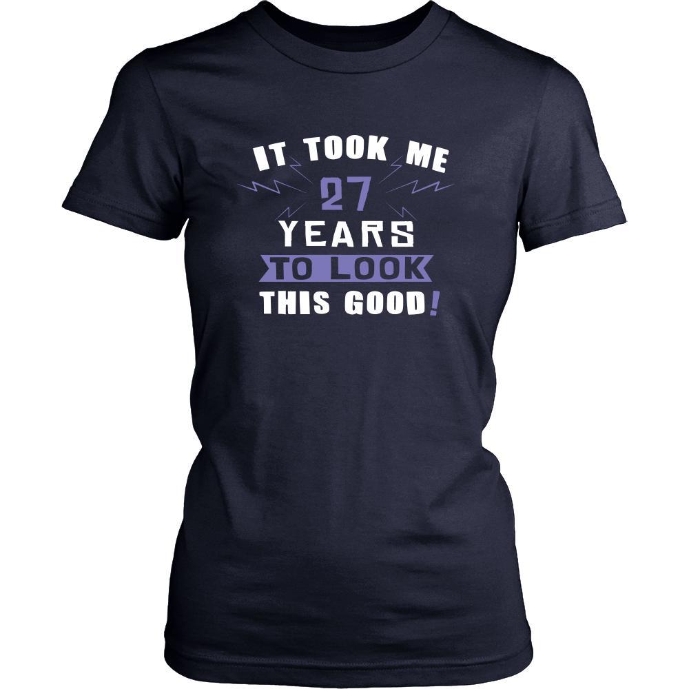 27th Birthday Shirt - It took me 27 years to look this good - Funny Gift-T-shirt-Teelime | shirts-hoodies-mugs