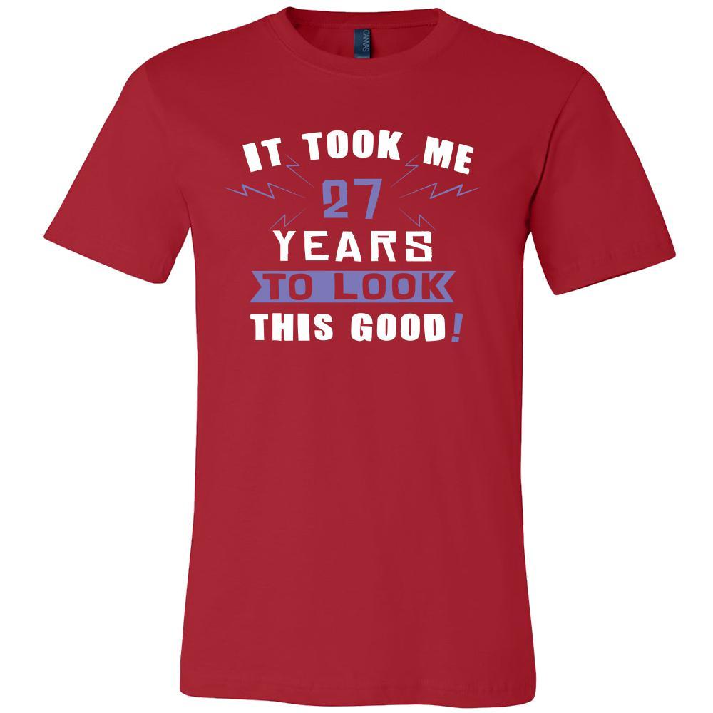 27th Birthday Shirt - It took me 27 years to look this good - Funny Gift-T-shirt-Teelime | shirts-hoodies-mugs