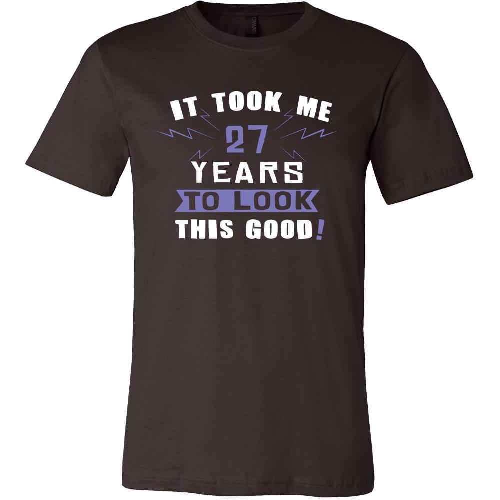 27th Birthday Shirt - It took me 27 years to look this good - Funny Gift-T-shirt-Teelime | shirts-hoodies-mugs