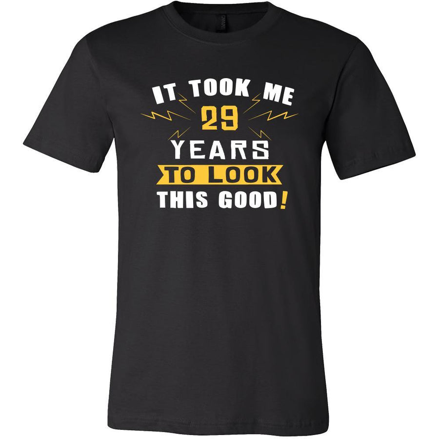 29th Birthday Shirt - It took me 29 years to look this good - Funny Gift-T-shirt-Teelime | shirts-hoodies-mugs