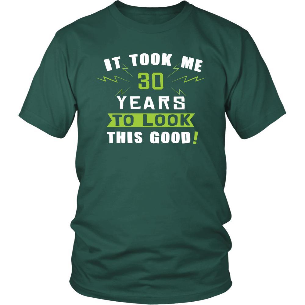 30th Birthday Shirt - It took me 30 years to look this good - Funny Gift-T-shirt-Teelime | shirts-hoodies-mugs