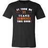 31th Birthday Shirt - It took me 31 years to look this good - Funny Gift-T-shirt-Teelime | shirts-hoodies-mugs