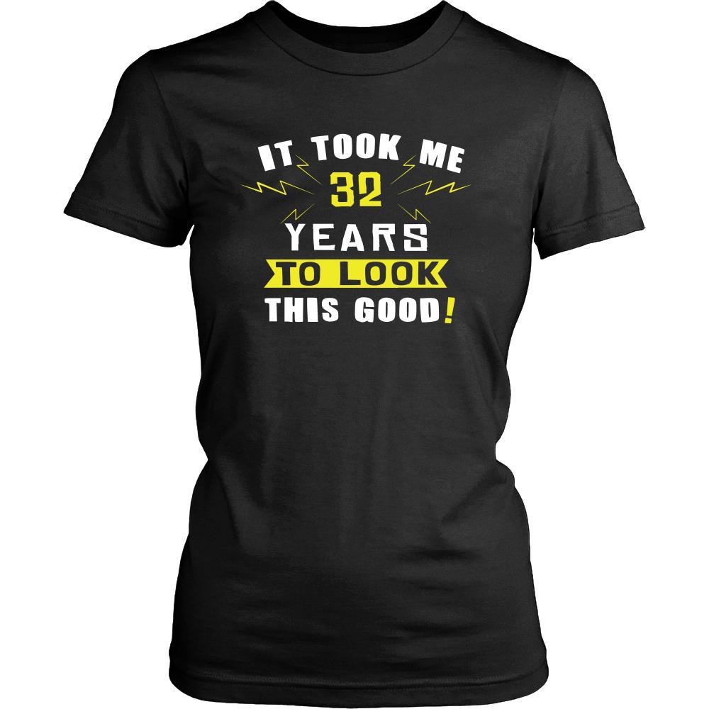 32th Birthday Shirt - It took me 32 years to look this good - Funny Gift-T-shirt-Teelime | shirts-hoodies-mugs