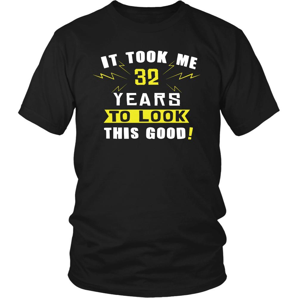 32th Birthday Shirt - It took me 32 years to look this good - Funny Gift-T-shirt-Teelime | shirts-hoodies-mugs
