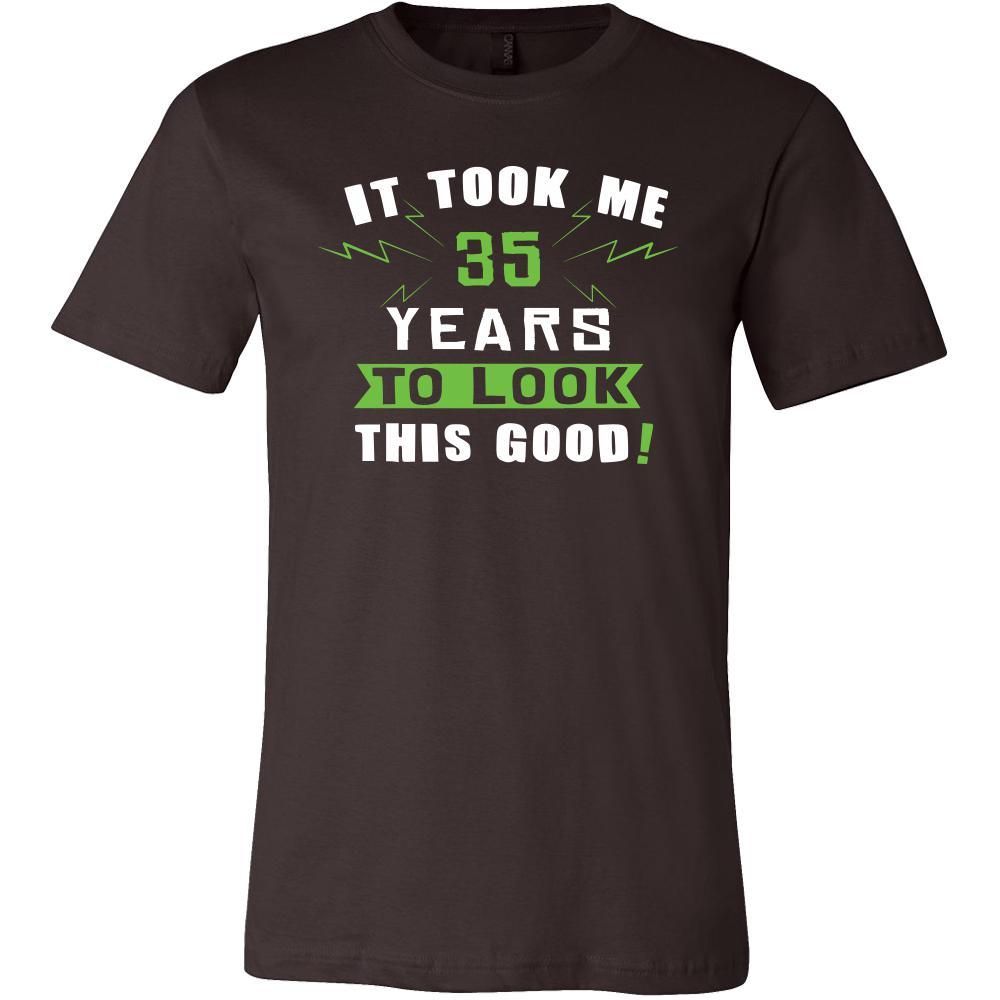 35th Birthday Shirt - It took me 35 years to look this good - Funny Gift-T-shirt-Teelime | shirts-hoodies-mugs