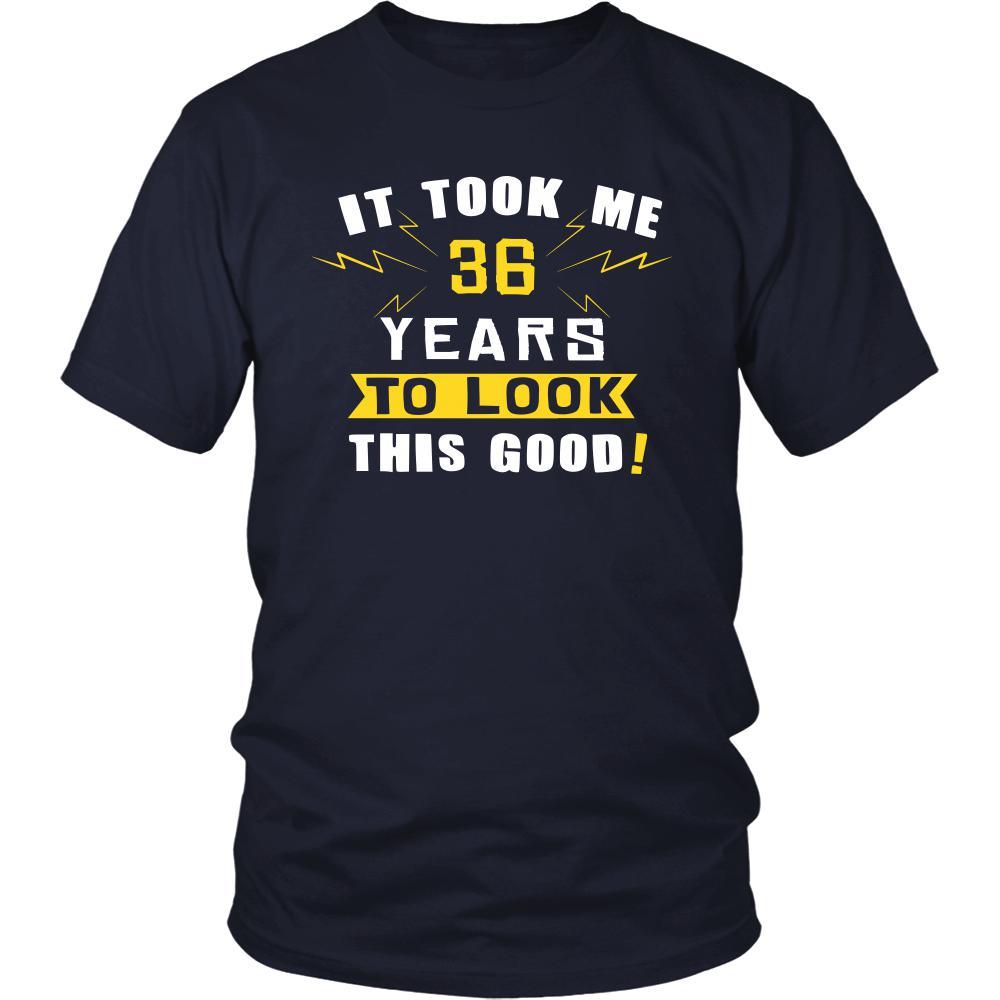 36th Birthday Shirt - It took me 36 years to look this good - Funny Gift-T-shirt-Teelime | shirts-hoodies-mugs