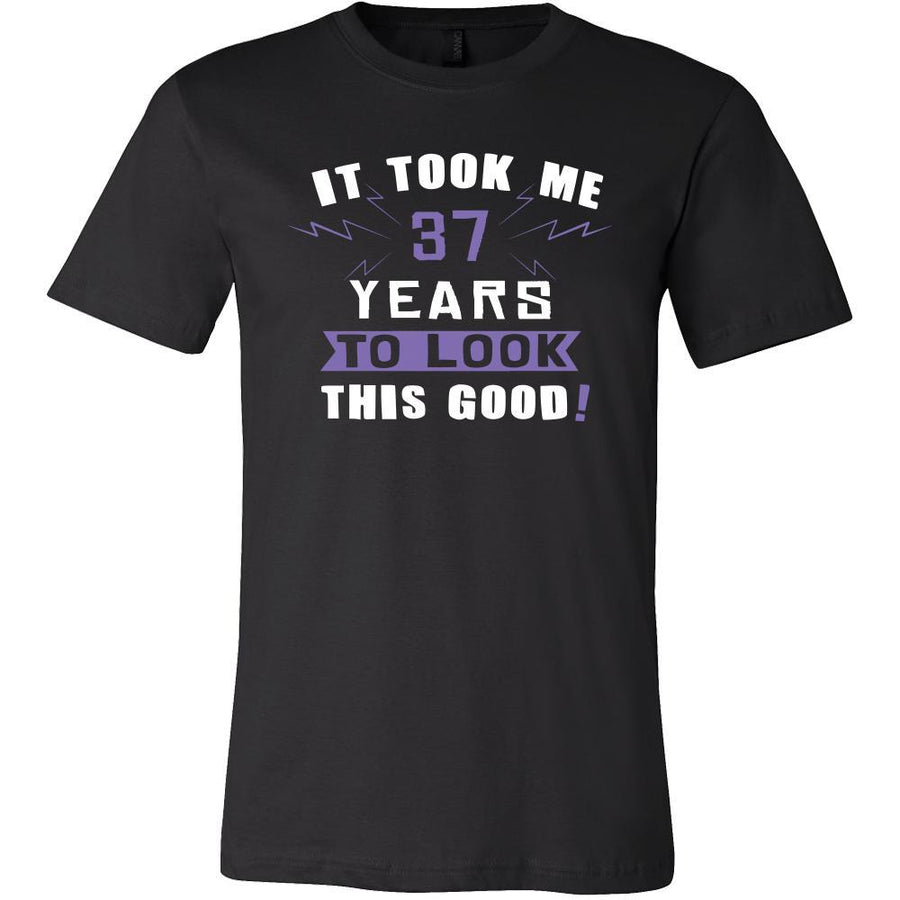 37th Birthday Shirt - It took me 37 years to look this good - Funny Gift-T-shirt-Teelime | shirts-hoodies-mugs