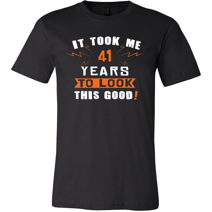 41th Birthday Shirt - It took me 41 years to look this good - Funny Gift-T-shirt-Teelime | shirts-hoodies-mugs