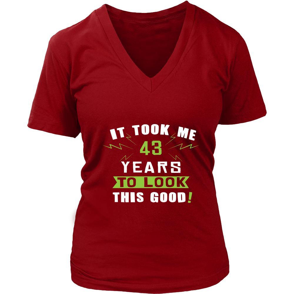 43th Birthday Shirt - It took me 43 years to look this good - Funny Gift-T-shirt-Teelime | shirts-hoodies-mugs