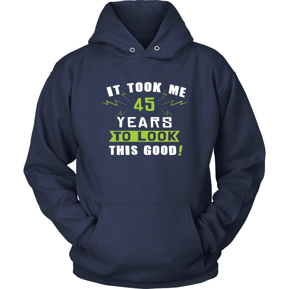 45th Birthday Shirt - It took me 45 years to look this good - Funny Gift-T-shirt-Teelime | shirts-hoodies-mugs