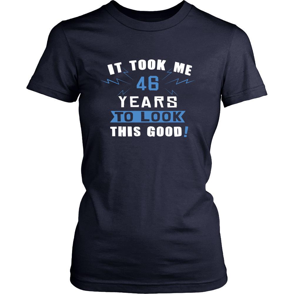46th Birthday Shirt - It took me 46 years to look this good - Funny Gift-T-shirt-Teelime | shirts-hoodies-mugs
