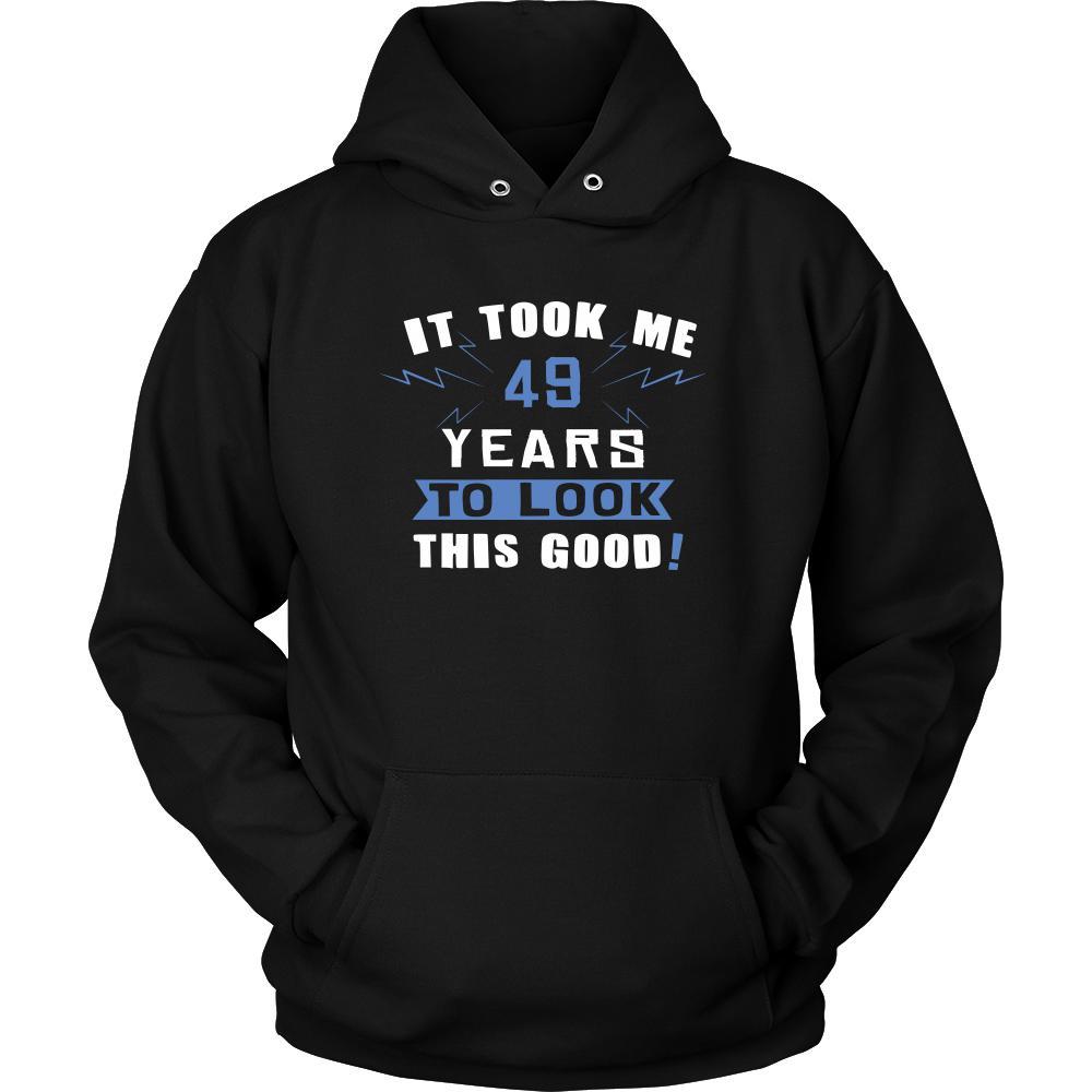 49th Birthday Shirt - It took me 49 years to look this good - Funny Gift-T-shirt-Teelime | shirts-hoodies-mugs