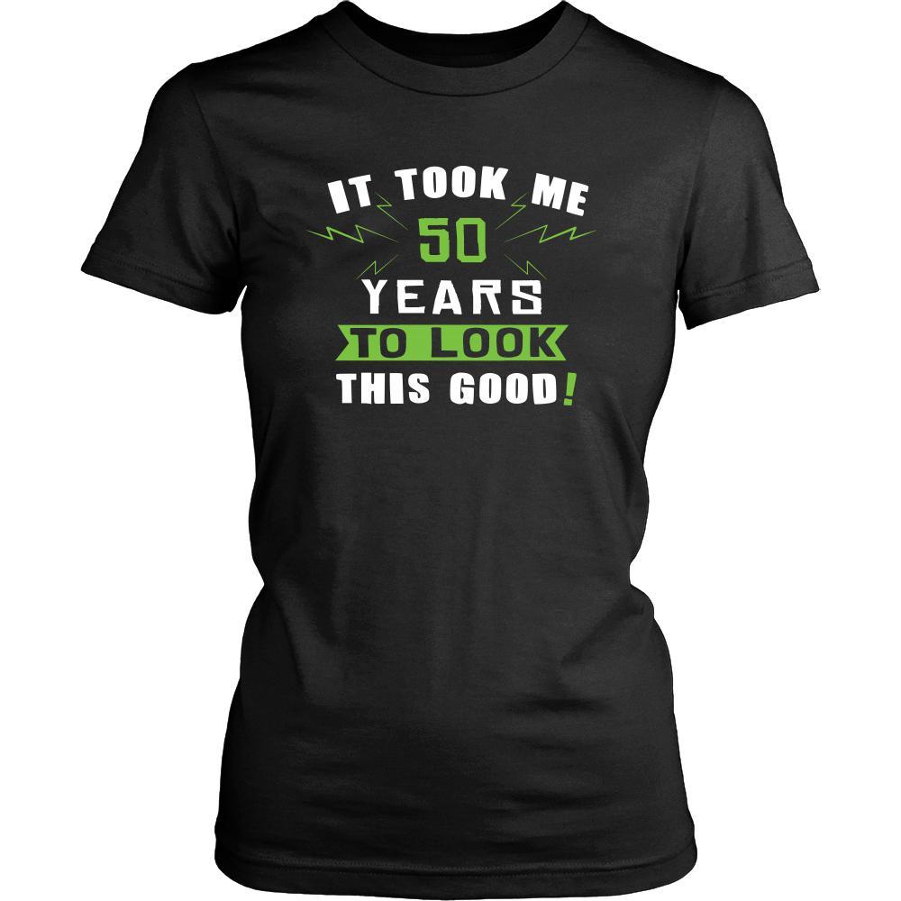 50th Birthday Shirt - It took me 50 years to look this good - Funny Gift-T-shirt-Teelime | shirts-hoodies-mugs