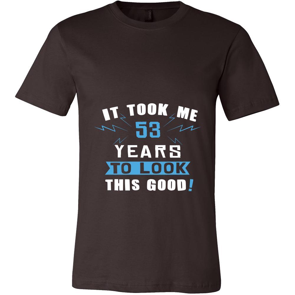 53th Birthday Shirt - It took me 53 years to look this good - Funny Gift-T-shirt-Teelime | shirts-hoodies-mugs