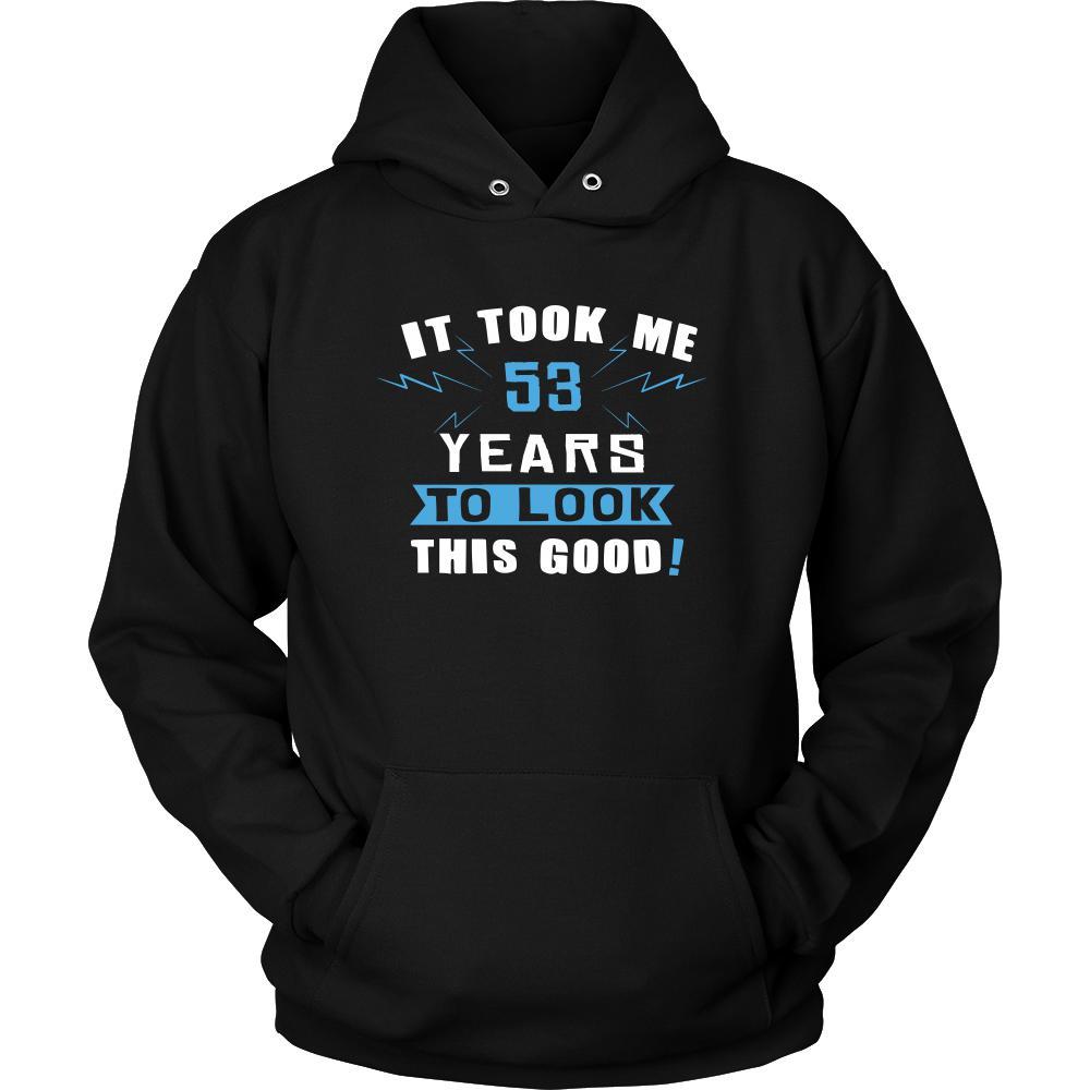 53th Birthday Shirt - It took me 53 years to look this good - Funny Gift-T-shirt-Teelime | shirts-hoodies-mugs
