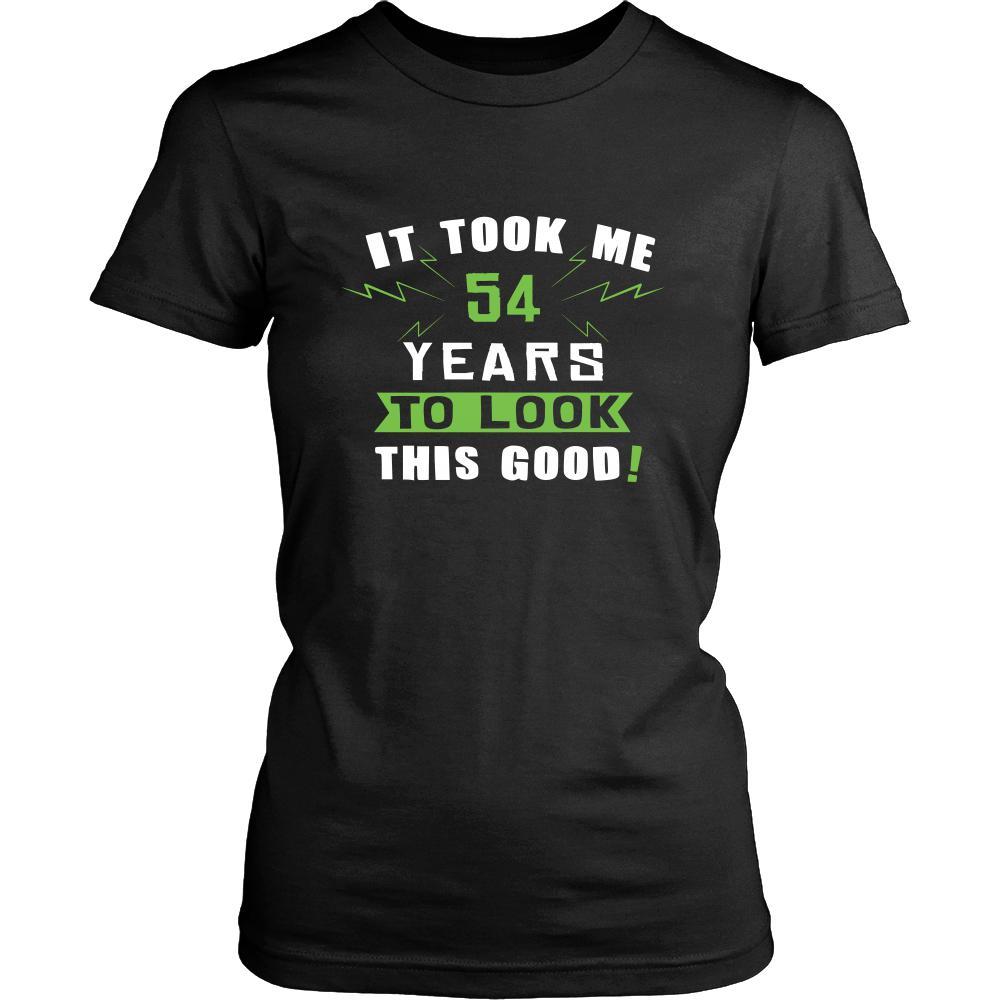 54th Birthday Shirt - It took me 54 years to look this good - Funny Gift-T-shirt-Teelime | shirts-hoodies-mugs