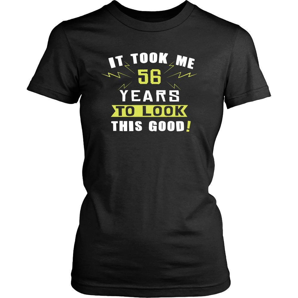 56th Birthday Shirt - It took me 56 years to look this good - Funny Gift-T-shirt-Teelime | shirts-hoodies-mugs