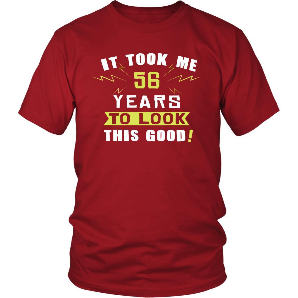 56th Birthday Shirt - It took me 56 years to look this good - Funny Gift-T-shirt-Teelime | shirts-hoodies-mugs