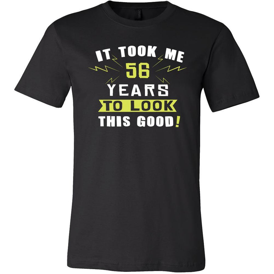 56th Birthday Shirt - It took me 56 years to look this good - Funny Gift-T-shirt-Teelime | shirts-hoodies-mugs