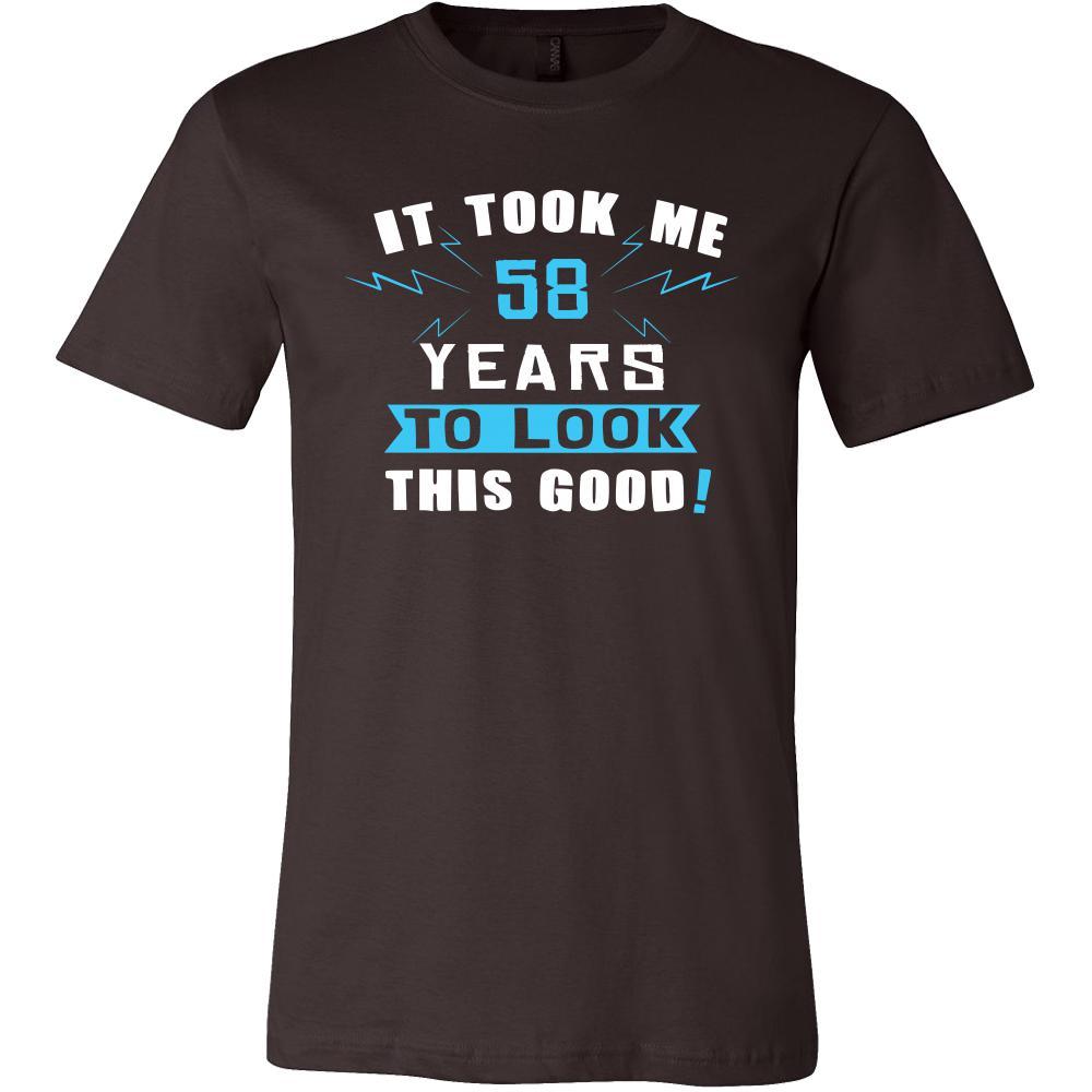 58th Birthday Shirt - It took me 58 years to look this good - Funny Gift-T-shirt-Teelime | shirts-hoodies-mugs