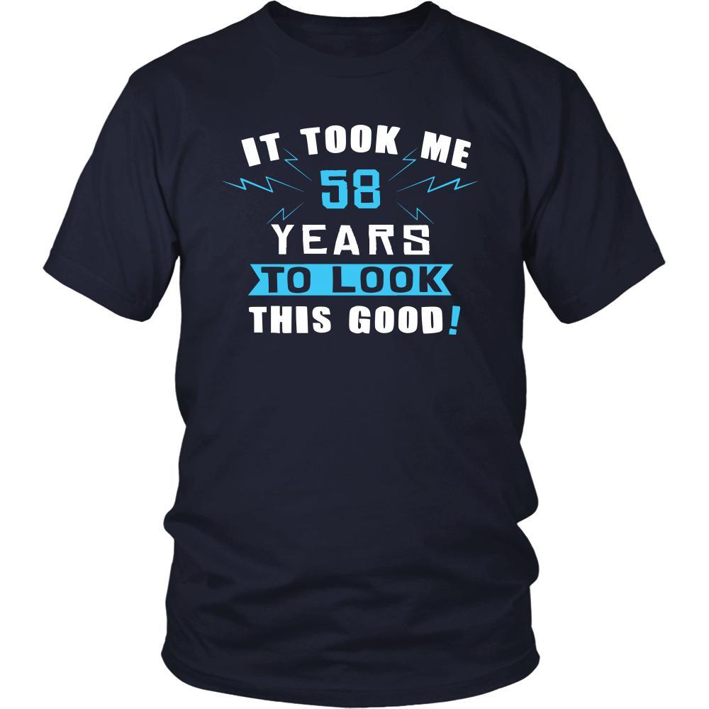 58th Birthday Shirt - It took me 58 years to look this good - Funny Gift-T-shirt-Teelime | shirts-hoodies-mugs