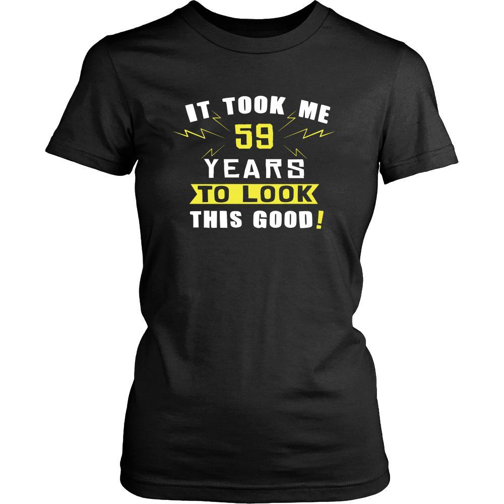 59th Birthday Shirt - It took me 59 years to look this good - Funny Gift-T-shirt-Teelime | shirts-hoodies-mugs