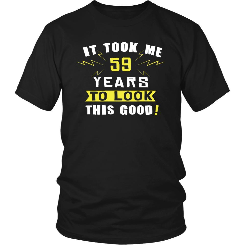 59th Birthday Shirt - It took me 59 years to look this good - Funny Gift-T-shirt-Teelime | shirts-hoodies-mugs