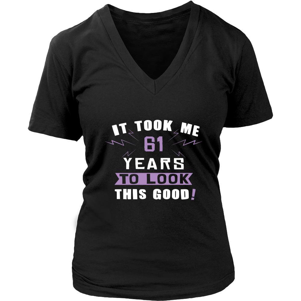 61th Birthday Shirt - It took me 61 years to look this good - Funny Gift-T-shirt-Teelime | shirts-hoodies-mugs
