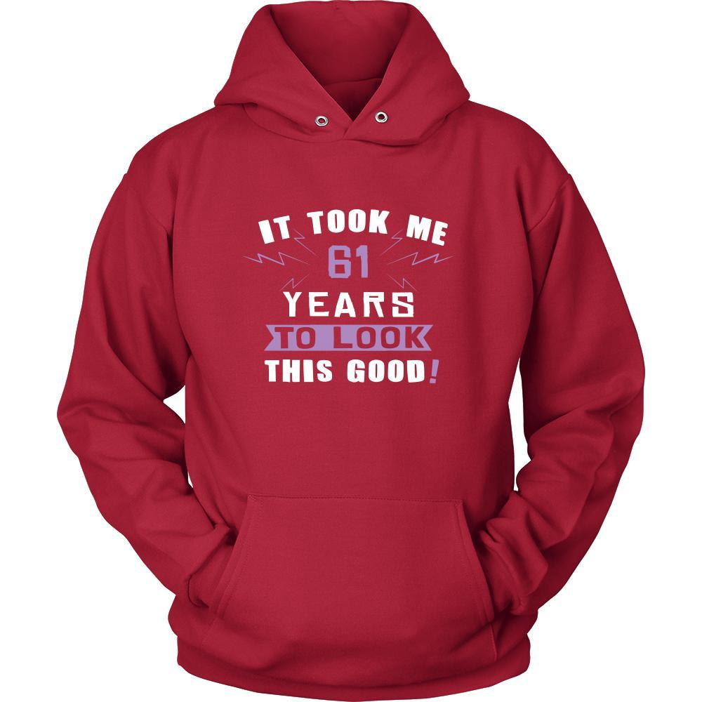61th Birthday Shirt - It took me 61 years to look this good - Funny Gift-T-shirt-Teelime | shirts-hoodies-mugs
