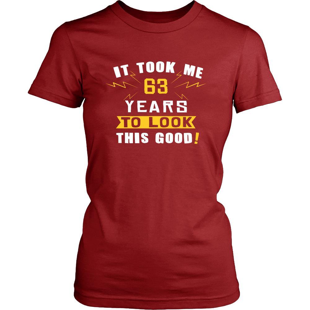 63th Birthday Shirt - It took me 63 years to look this good - Funny Gift-T-shirt-Teelime | shirts-hoodies-mugs