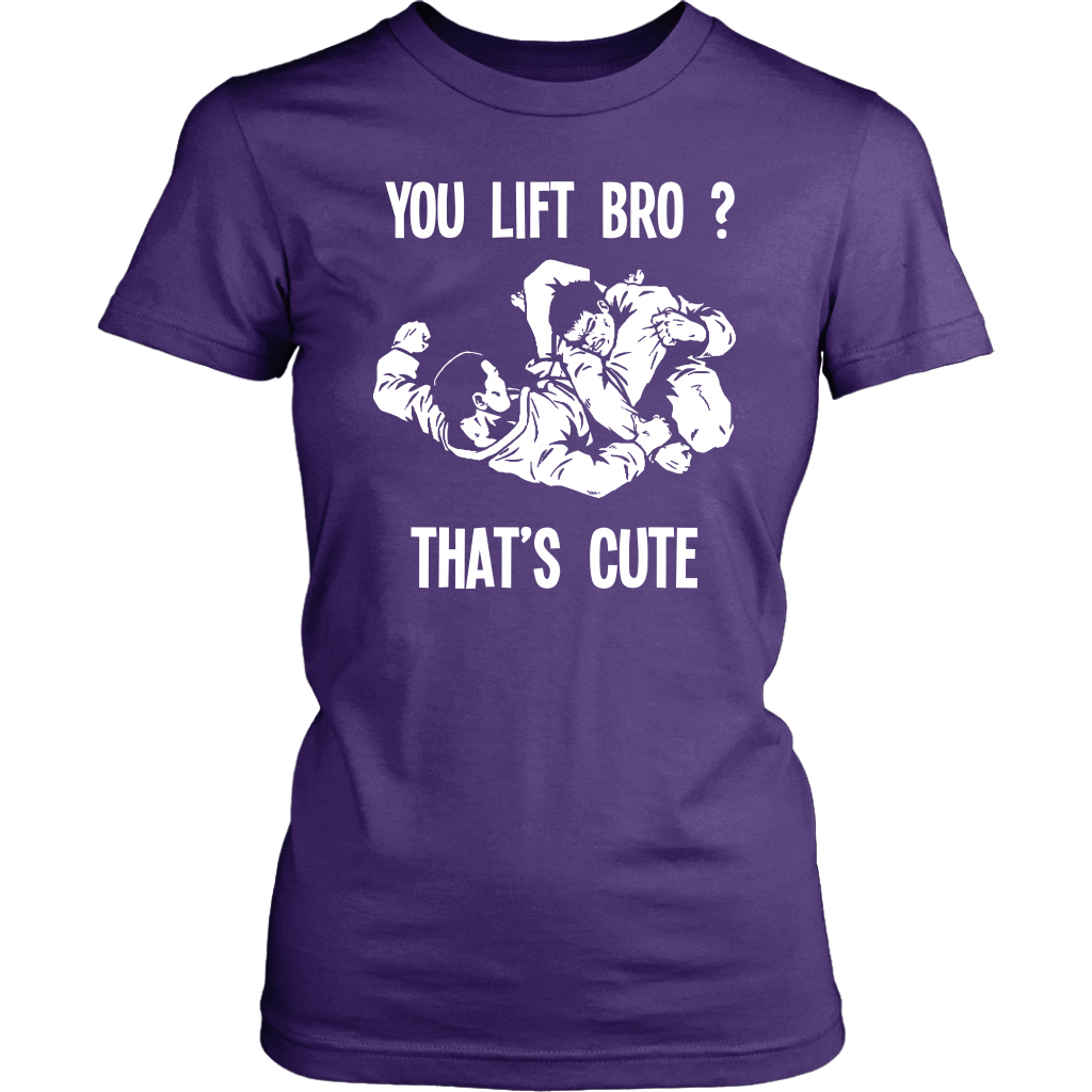 BJJ T Shirt - You lift Bro? That's cute-T-shirt-Teelime | shirts-hoodies-mugs