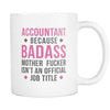 Accountant coffee mug - Badass Accountant-Drinkware-Teelime | shirts-hoodies-mugs
