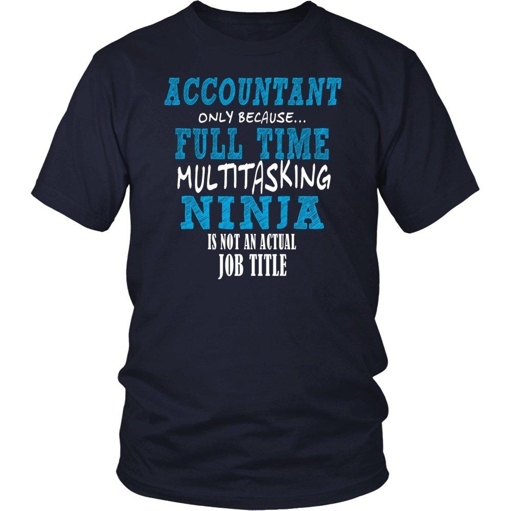 Accountant Funny T Shirt - Multitasking ninja