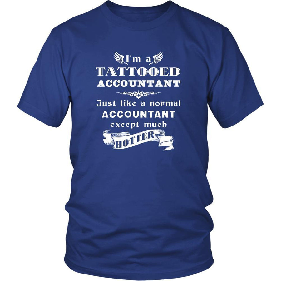 Accountant - I'm a Tattooed Accountant,... much hotter - Profession/Job Shirt-T-shirt-Teelime | shirts-hoodies-mugs