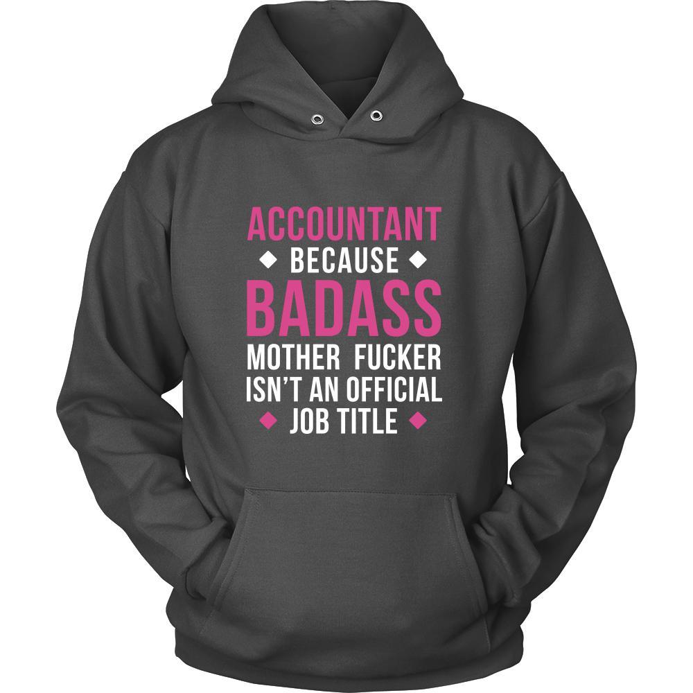 Accountant Shirt - Accountant because badass mother fucker isn't an official job title - Profession Gift-T-shirt-Teelime | shirts-hoodies-mugs