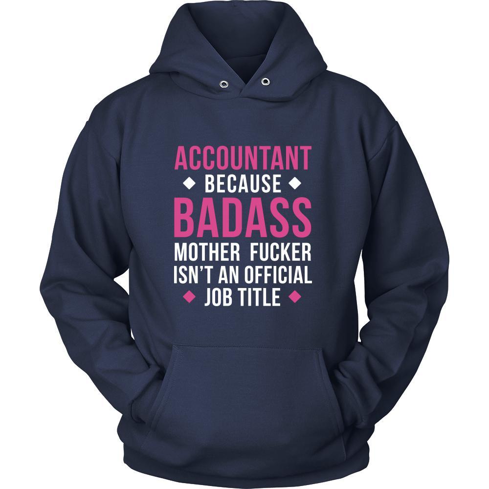 Accountant Shirt - Accountant because badass mother fucker isn't an official job title - Profession Gift-T-shirt-Teelime | shirts-hoodies-mugs