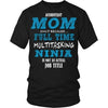 Accountant T Shirt - Accountant Mom full time multitasking ninja-T-shirt-Teelime | shirts-hoodies-mugs