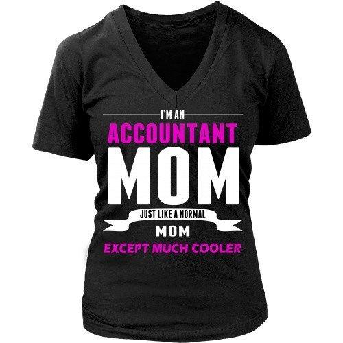 Accountant T Shirt - Accountant Mom much cooler-T-shirt-Teelime | shirts-hoodies-mugs