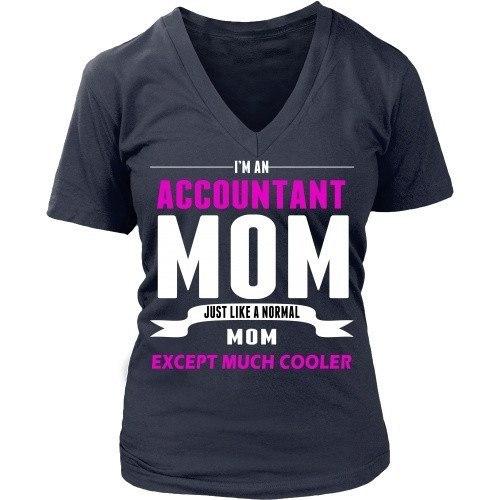 Accountant T Shirt - Accountant Mom much cooler-T-shirt-Teelime | shirts-hoodies-mugs