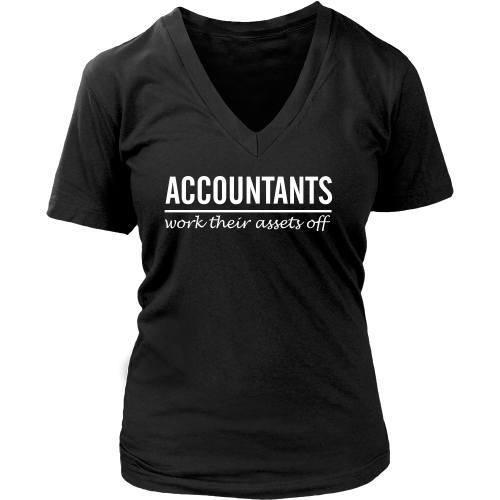 Accountant T Shirt - Accountants work their assets off-T-shirt-Teelime | shirts-hoodies-mugs