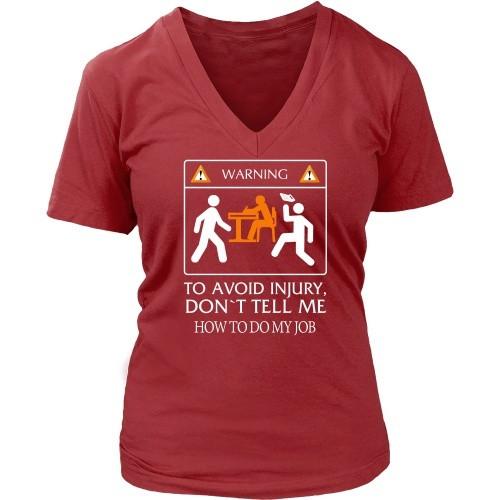 Accountant T Shirt - Don't tell me how to do my job-T-shirt-Teelime | shirts-hoodies-mugs