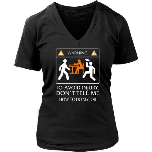 Accountant T Shirt - Don't tell me how to do my job-T-shirt-Teelime | shirts-hoodies-mugs